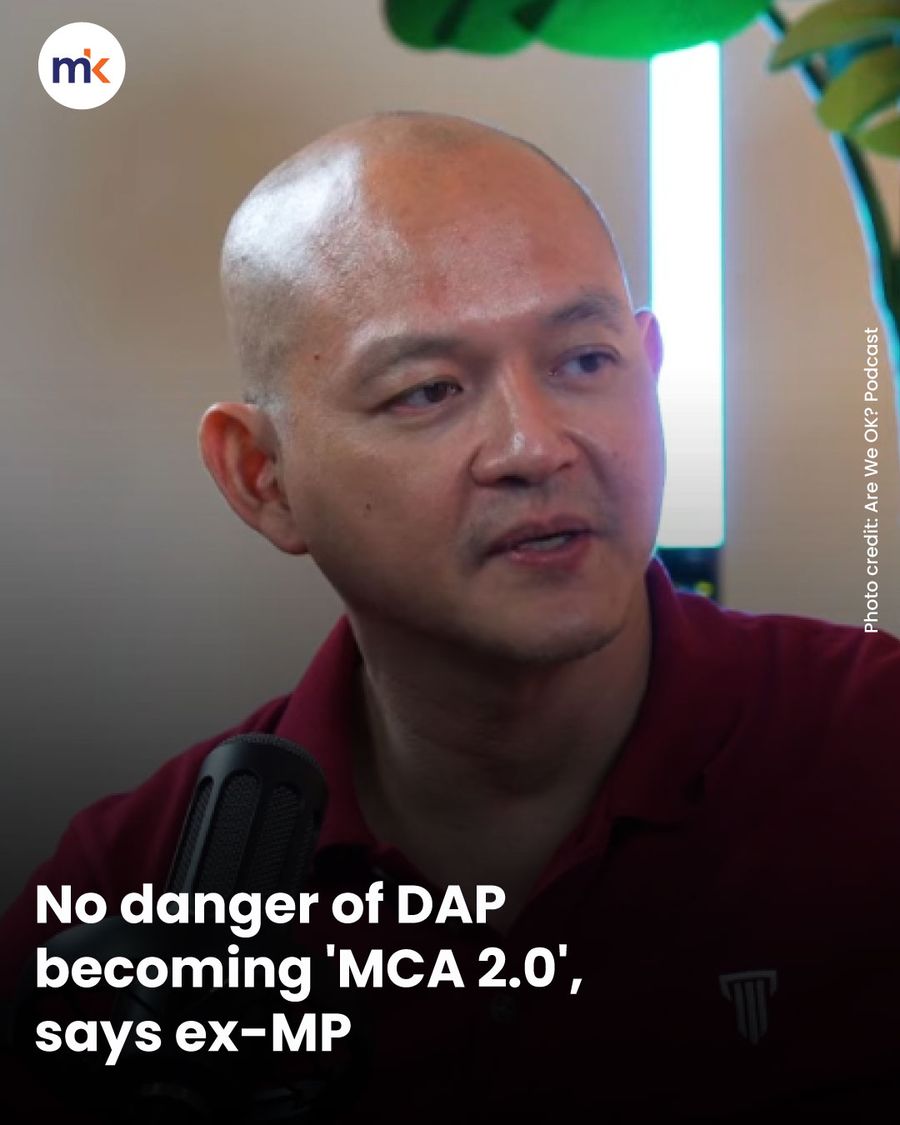 No danger of DAP becoming 'MCA 2.0', says ex-MP