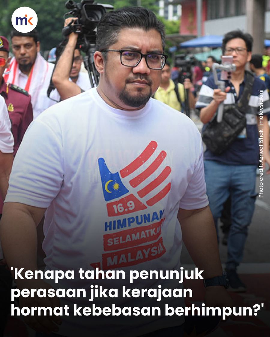 'Kenapa tahan penunjuk perasaan jika kerajaan hormat kebebasan berhimpun?'