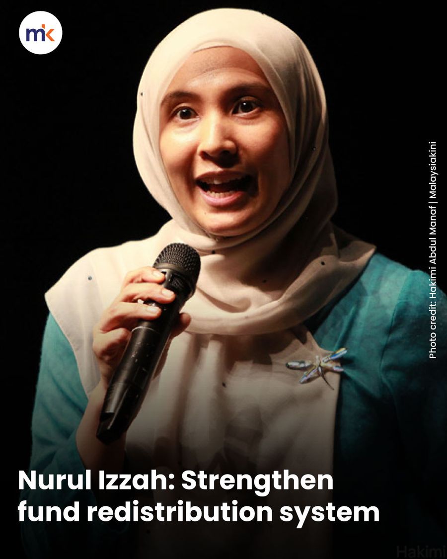 Nurul Izzah: Strengthen fund redistribution system