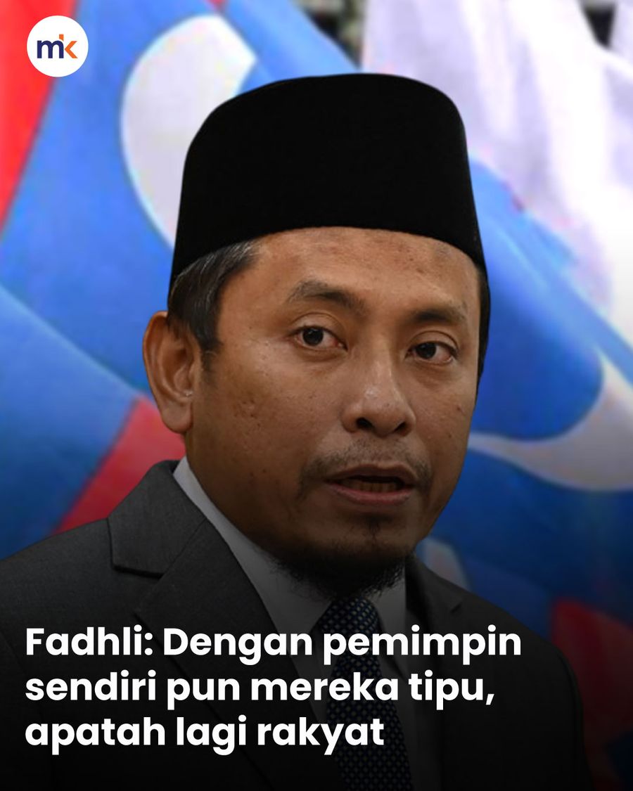Fadhli: Dengan pemimpin sendiri pun mereka tipu, apatah lagi rakyat