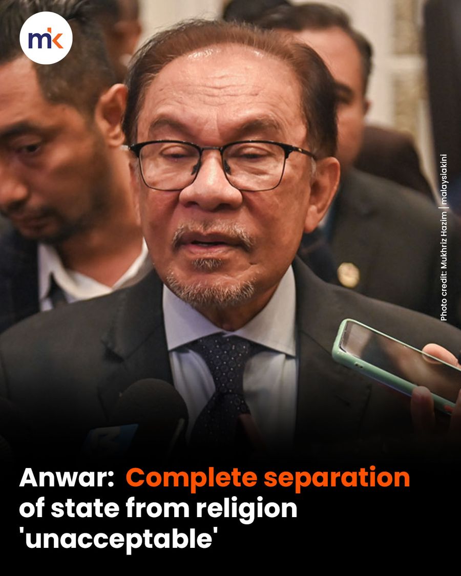 Anwar: Complete separation of state from religion 'unacceptable'