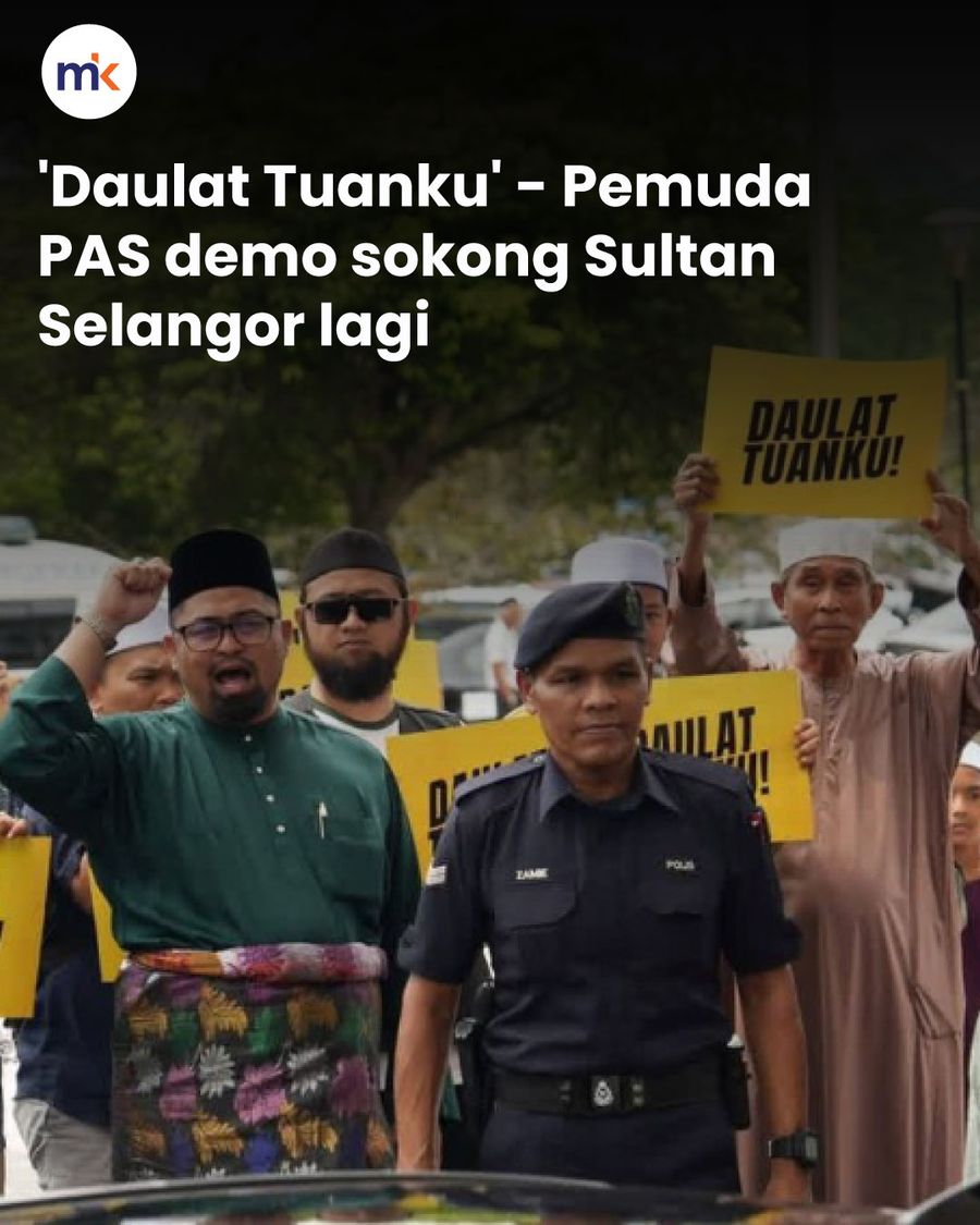 'Daulat Tuanku' - Pemuda PAS demo sokong Sultan Selangor lagi