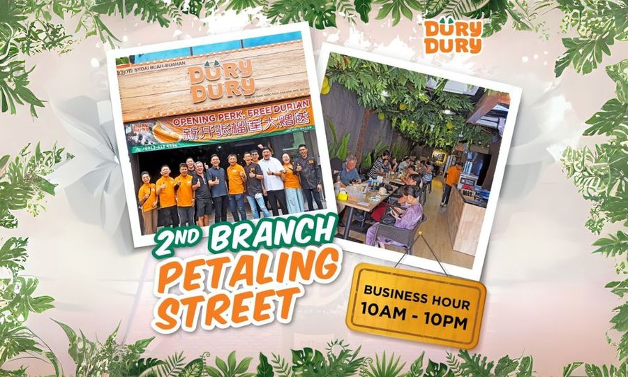 Durian Lovers, Look Here! Dury Dury Is Now Open In Petaling Street Kuala Lumpur!