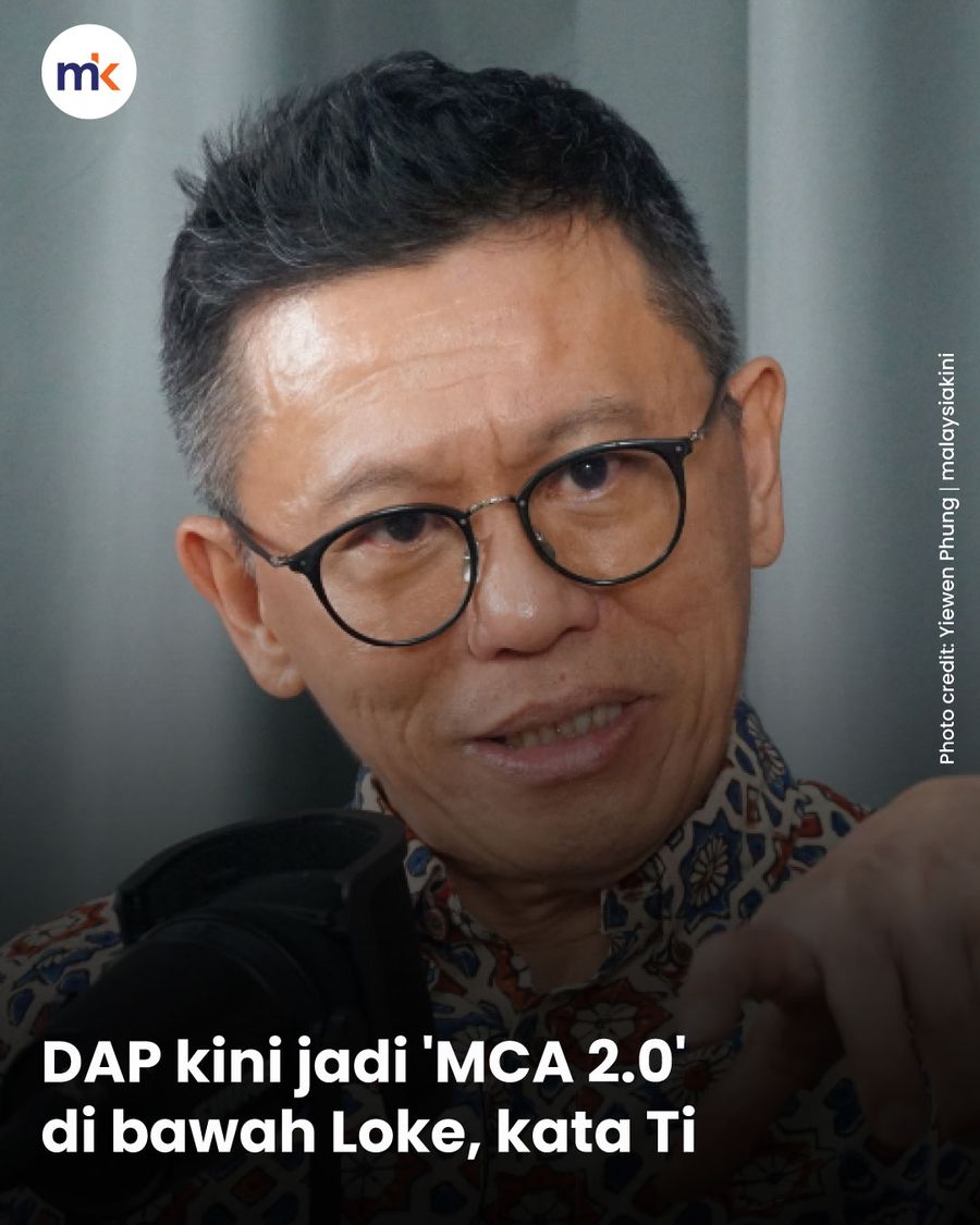 DAP kini jadi 'MCA 2.0' di bawah Loke, kata Ti