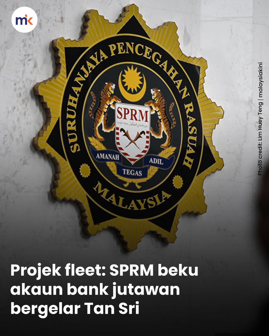 Projek fleet: SPRM beku akaun bank jutawan bergelar Tan Sri