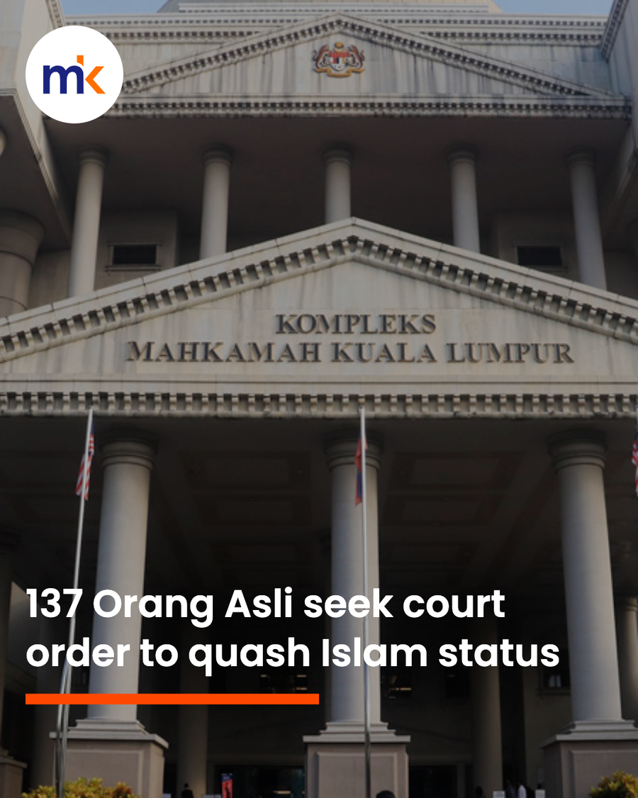 137 Orang Asli seek court order to quash Islam status