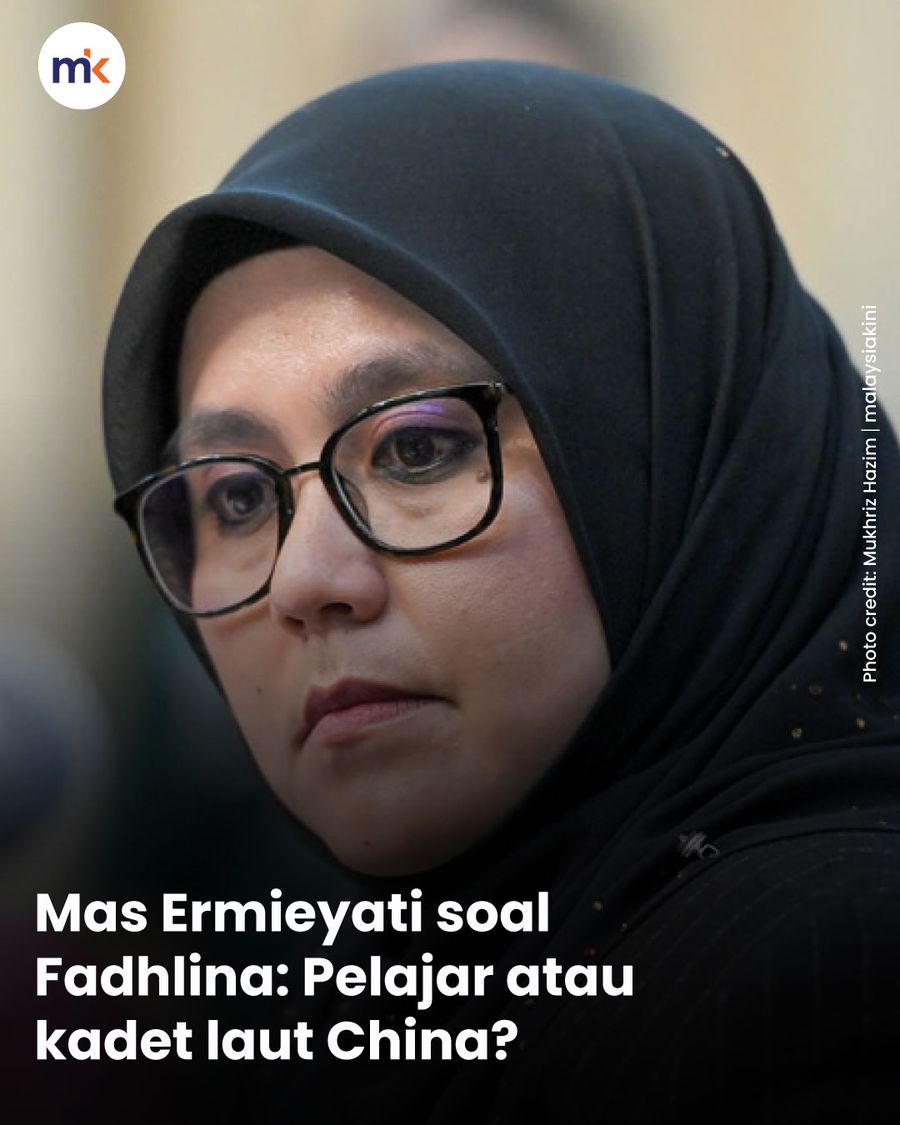 Mas Ermieyati soal Fadhlina: Pelajar atau kadet laut China?