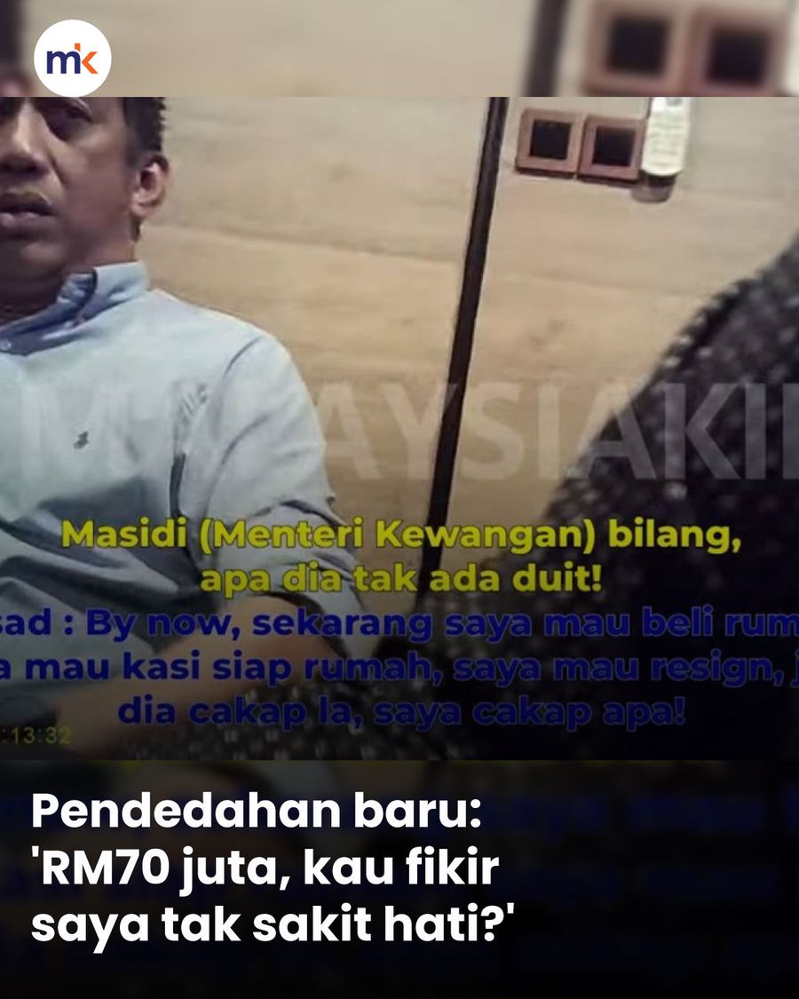 Pendedahan baru: 'RM70 juta, kau fikir saya tak sakit hati?'