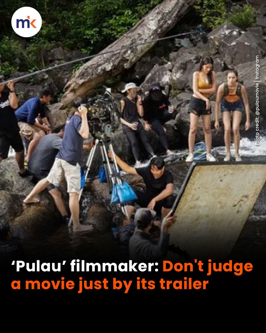 ‘Pulau’ filmmaker: Don't judge a movie just by its trailer