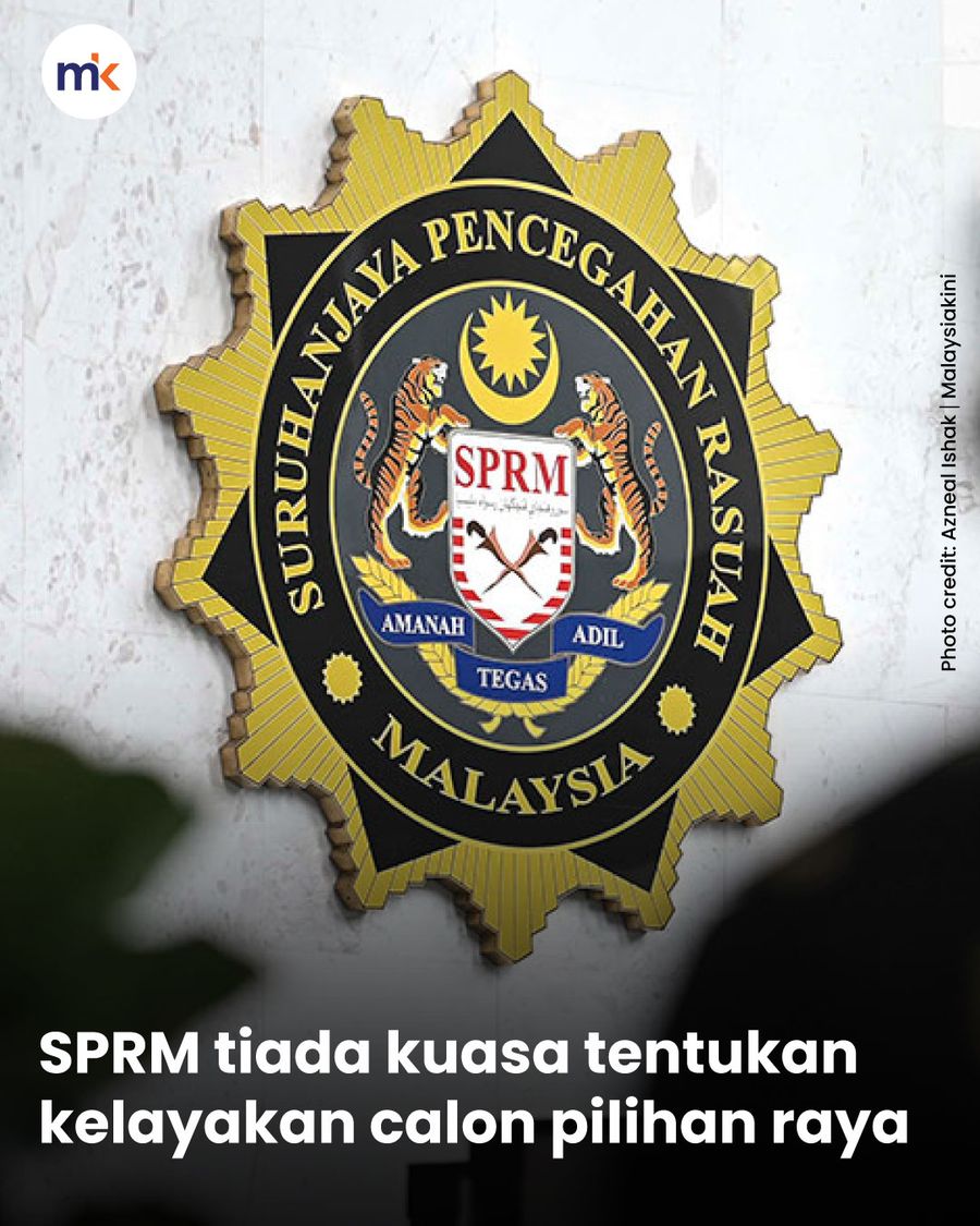 SPRM tiada kuasa tentukan kelayakan calon pilihan raya
