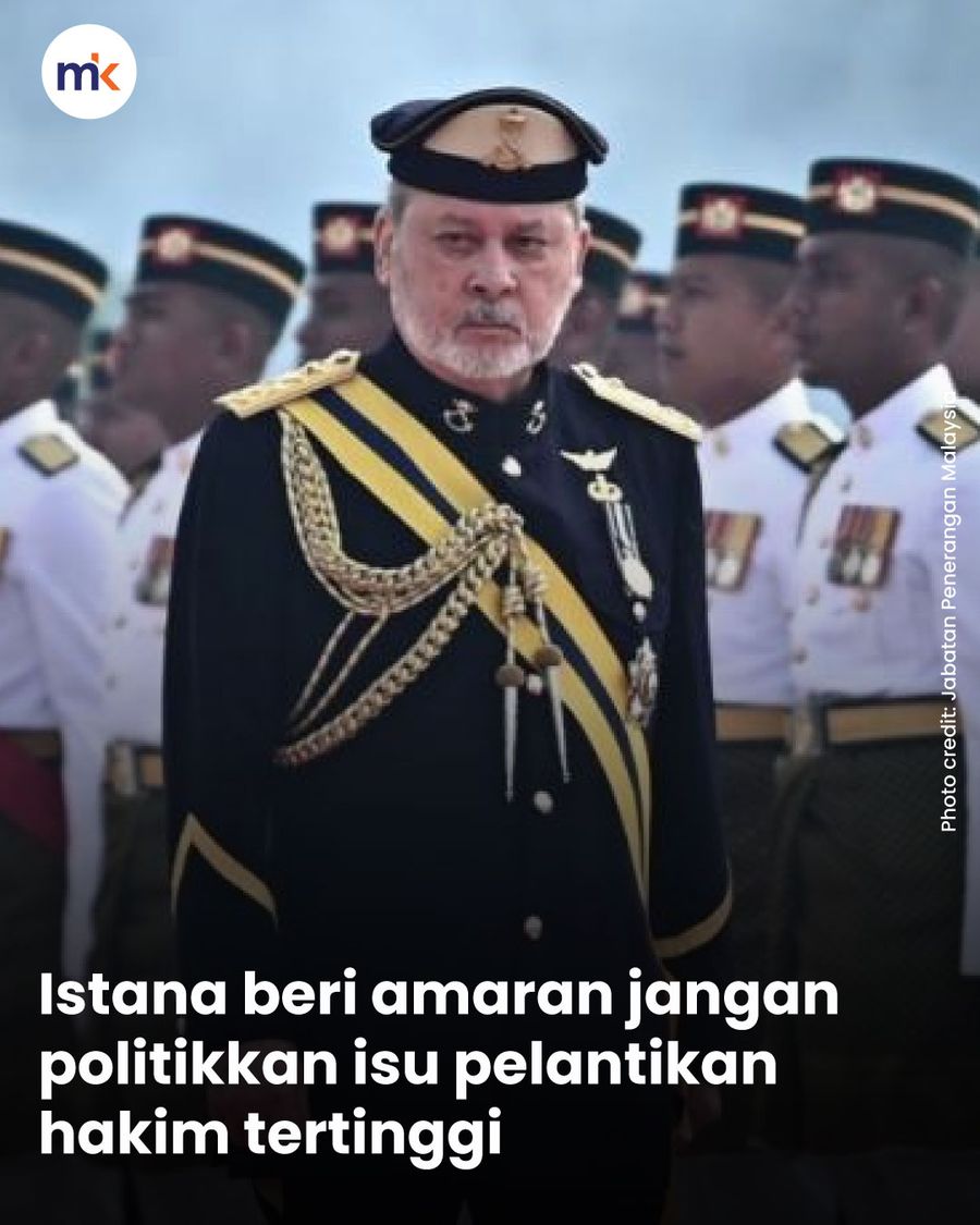 Istana beri amaran jangan politikkan isu pelantikan hakim tertinggi