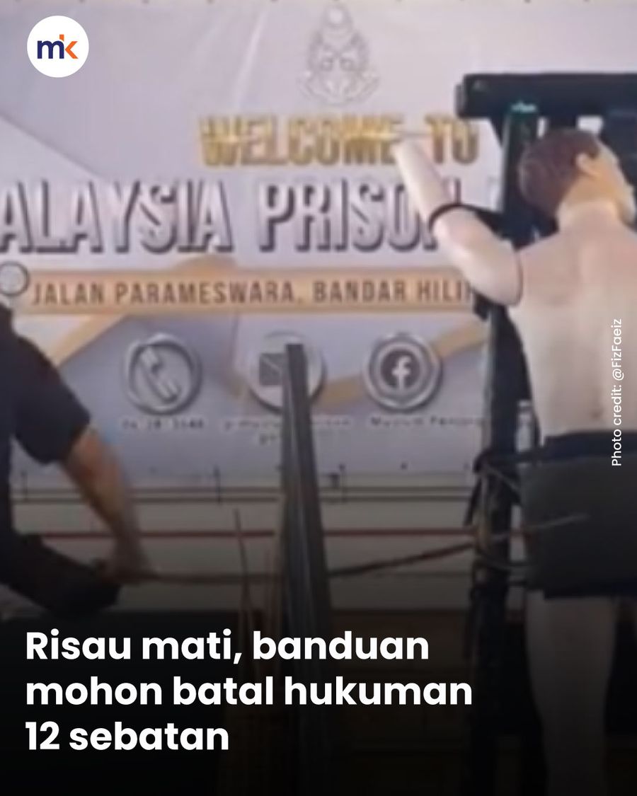 Risau mati, banduan mohon batal hukuman 12 sebatan