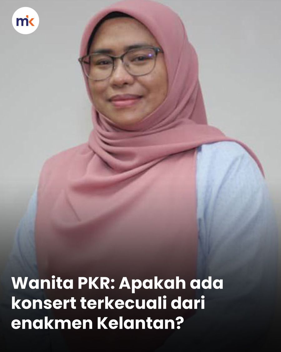 Wanita PKR: Apakah ada konsert terkecuali dari enakmen Kelantan?