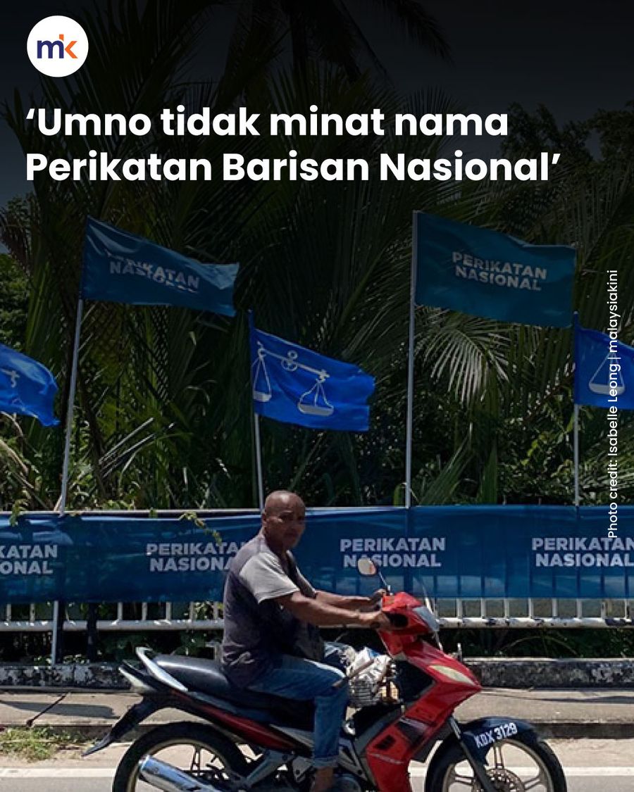 ‘Umno tidak minat nama Perikatan Barisan Nasional’