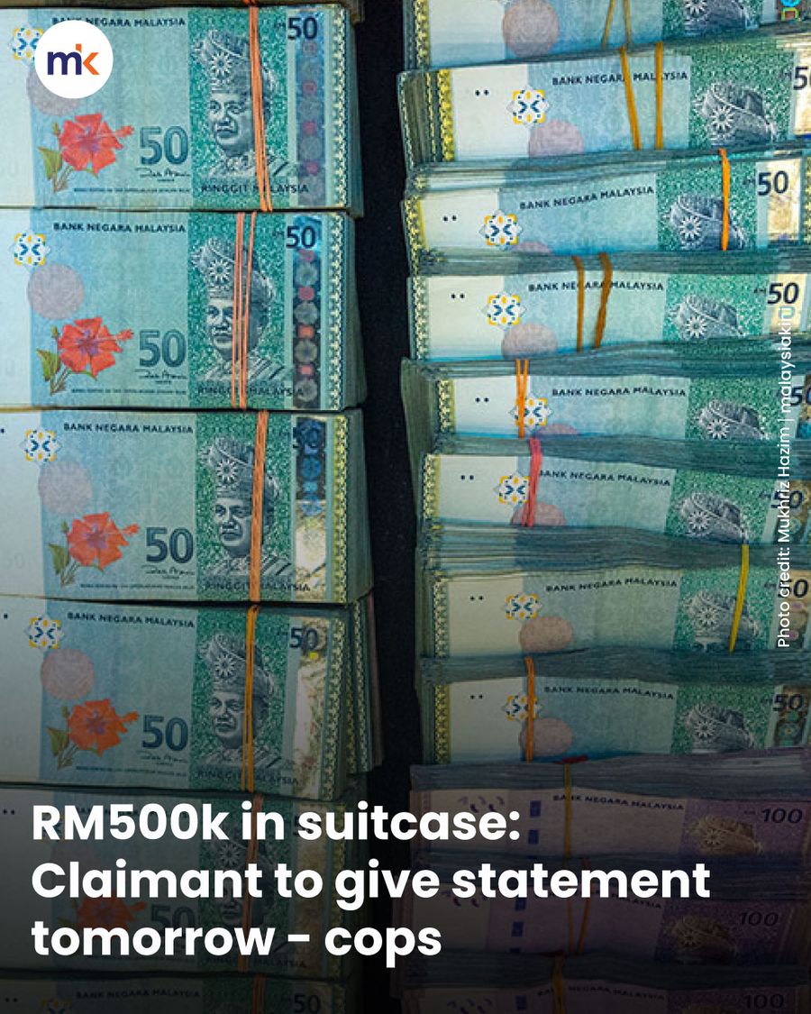 RM500k in suitcase: Claimant to give statement tomorrow - cops