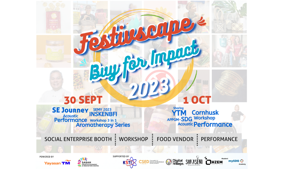 SCENIC hosts 'Festivscape: Buy For Impact' - Empowering Social Enterprises Across Malaysia"