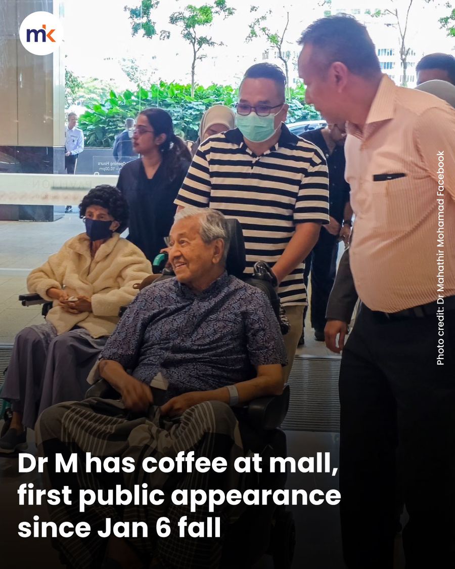 Dr M has coffee at mall, first public appearance since Jan 6 fall