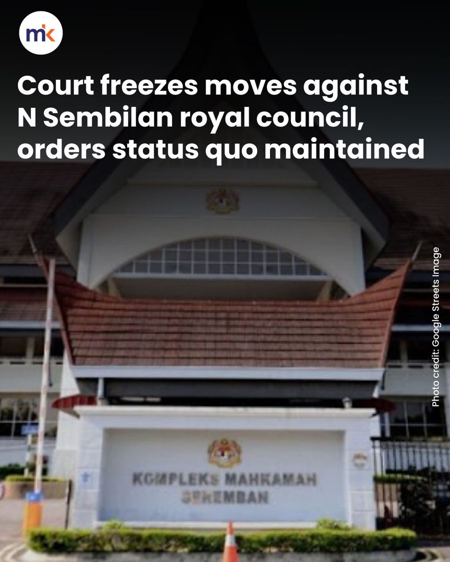Court freezes moves against N Sembilan royal council, orders status quo maintained