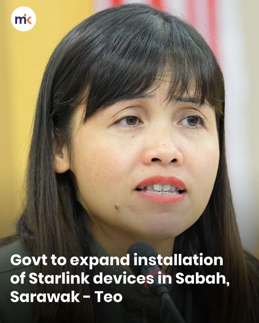 Govt to expand installation of Starlink devices in Sabah, Sarawak - Teo