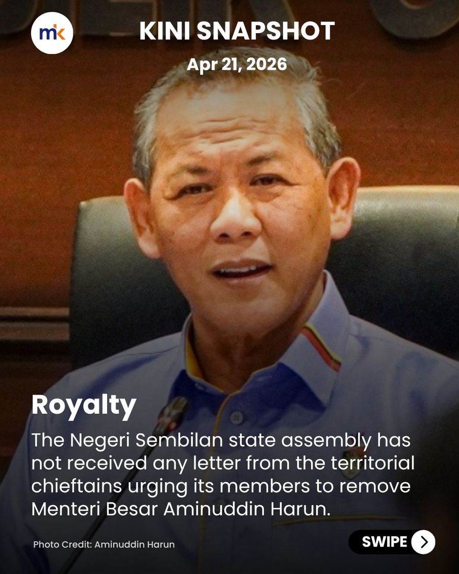 SNAPSHOT | No letter yet, says N Sembilan speaker; foreigners not allowed to hold events in Kesidang open areas