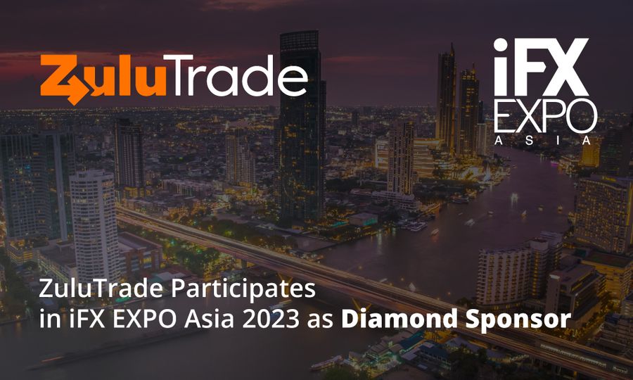 ZuluTrade Participates in iFX EXPO Asia 2023 as Diamond Sponsor