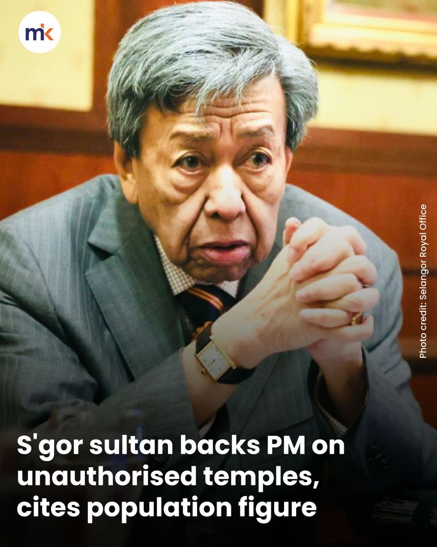 S'gor sultan backs PM on unauthorised temples, cites population figure