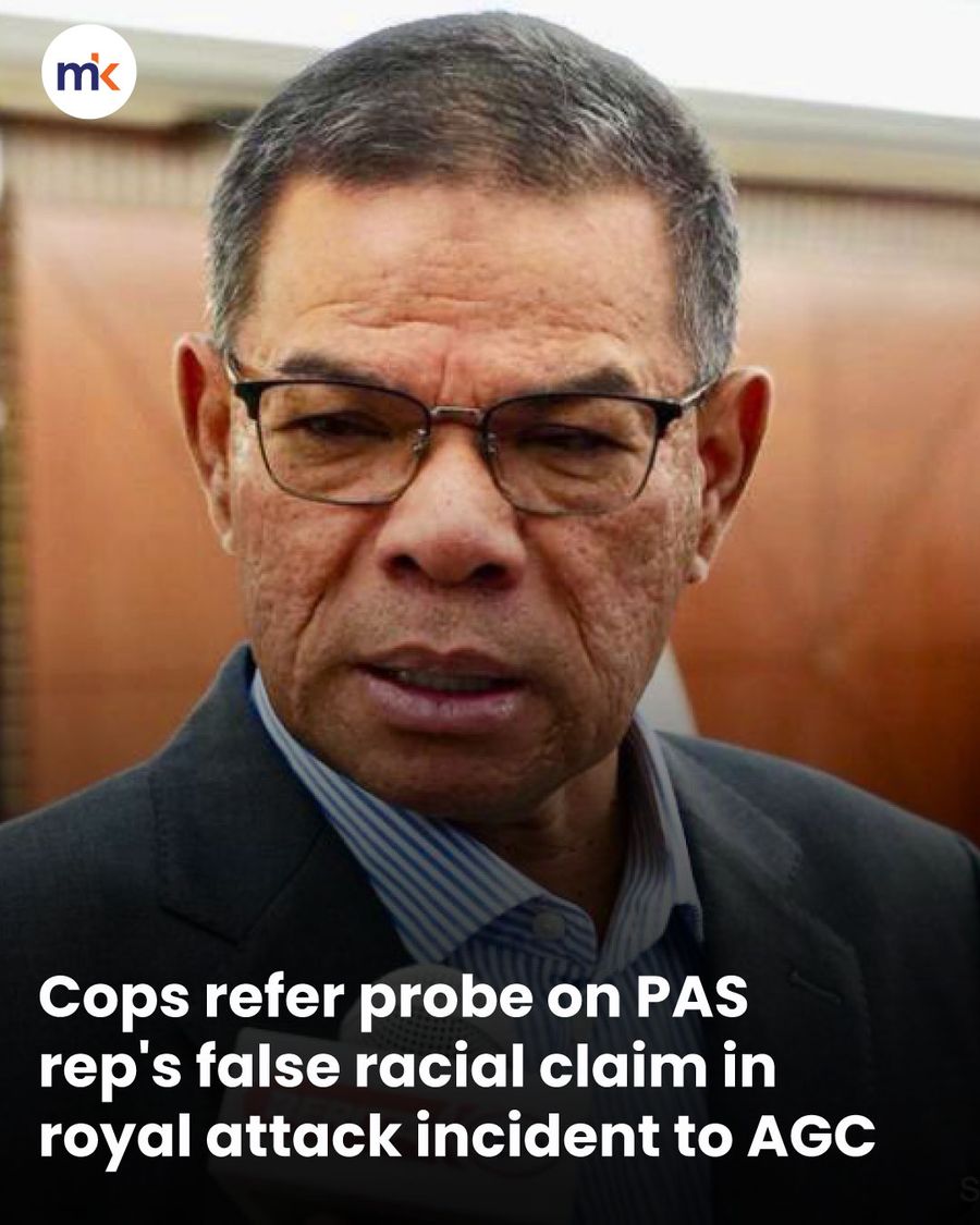 Cops refer probe on PAS rep's false racial claim in royal attack incident to AGC