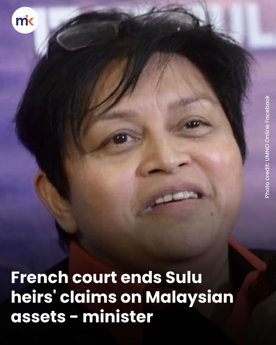 French court ends Sulu heirs' claims on Malaysian assets - minister